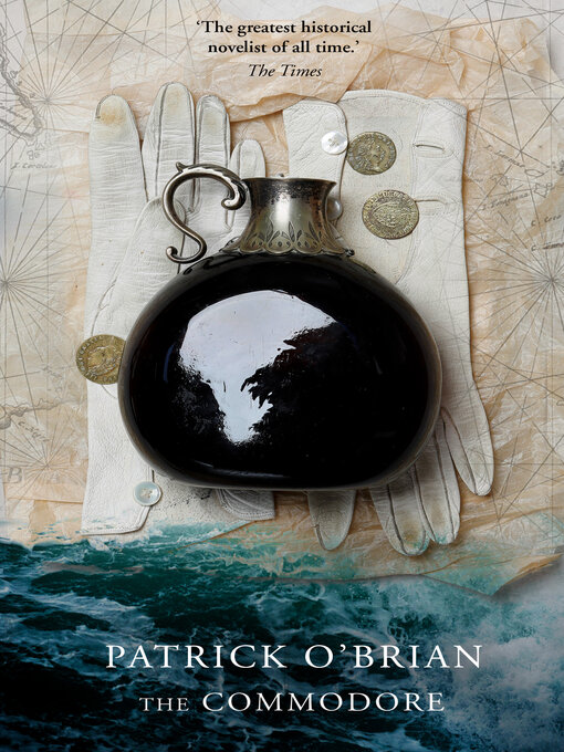 Title details for The Commodore by Patrick O'Brian - Available